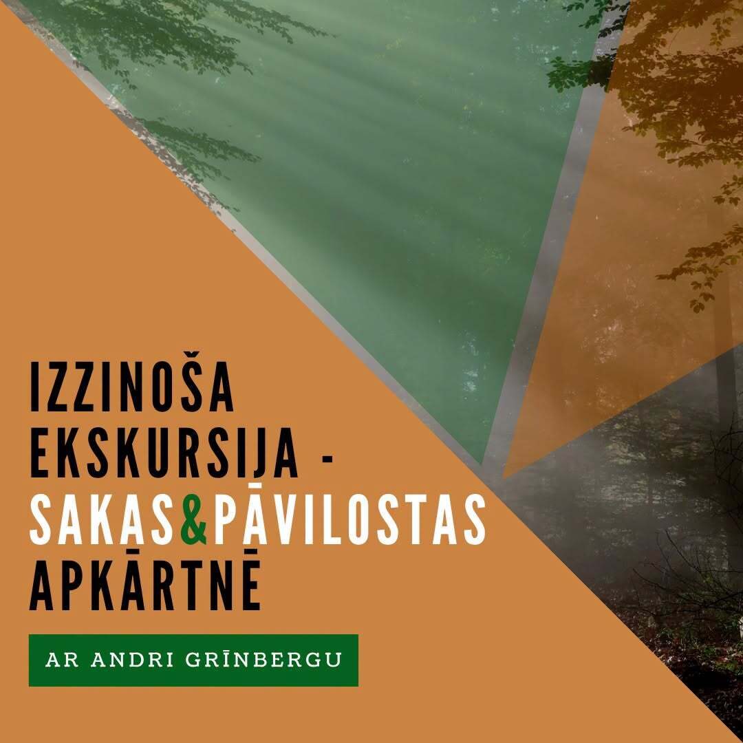 Ekskursija ar Andri Grīnbergu – iepazīsti Sakas un Pāvilostas puses dabas un kultūrvēstures stāstus