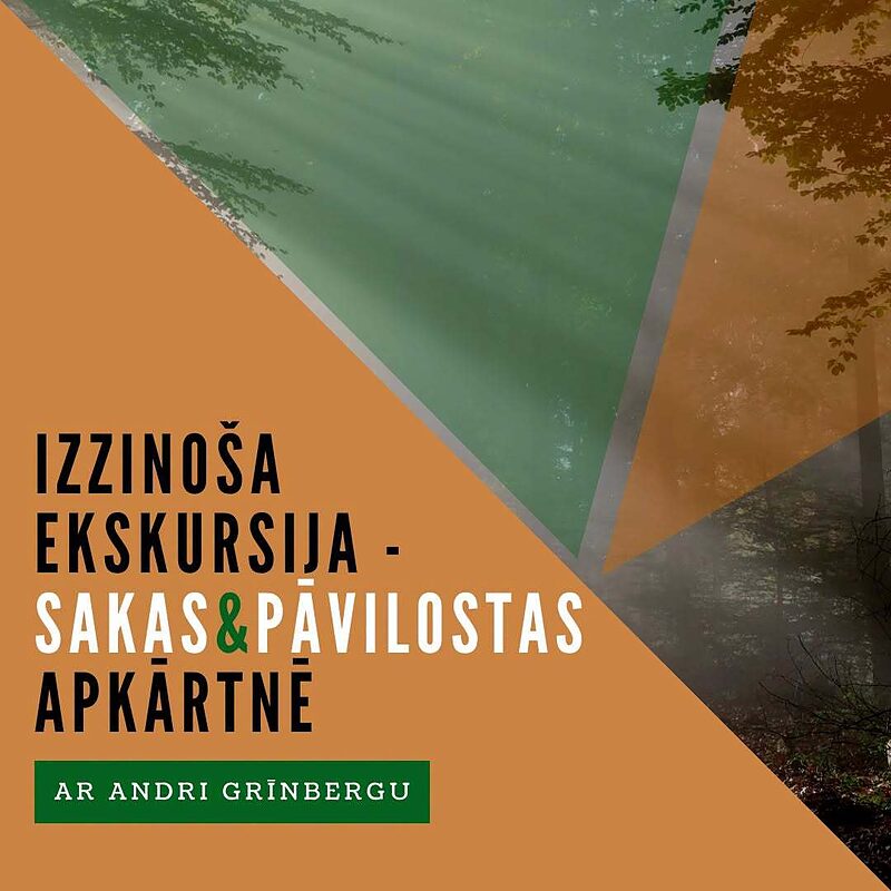 Ekskursija ar Andri Grīnbergu – iepazīsti Sakas un Pāvilostas puses dabas un kultūrvēstures stāstus