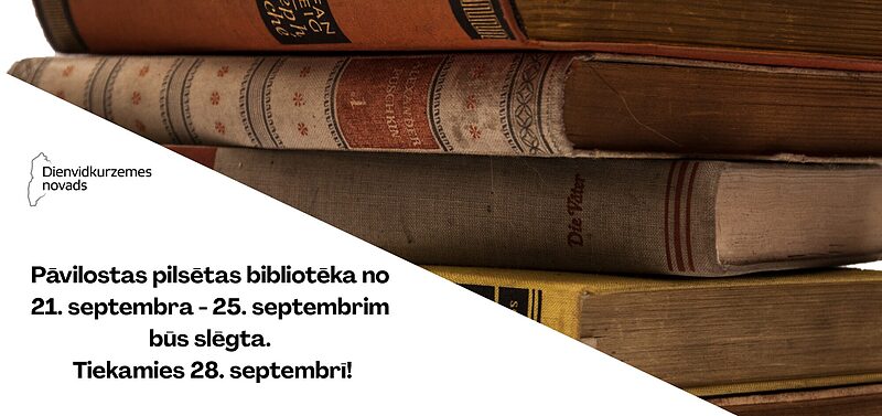 Darba laika izmaiņas Pāvilostas pilsētas bibliotēkā septembrī